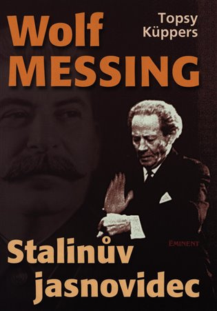 Wolf Messing - Stalinův jasnovidec