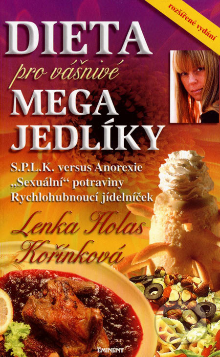 Dieta pro vášnivé megajedlíky EMINENT - Ing. Jiří Kuchař
