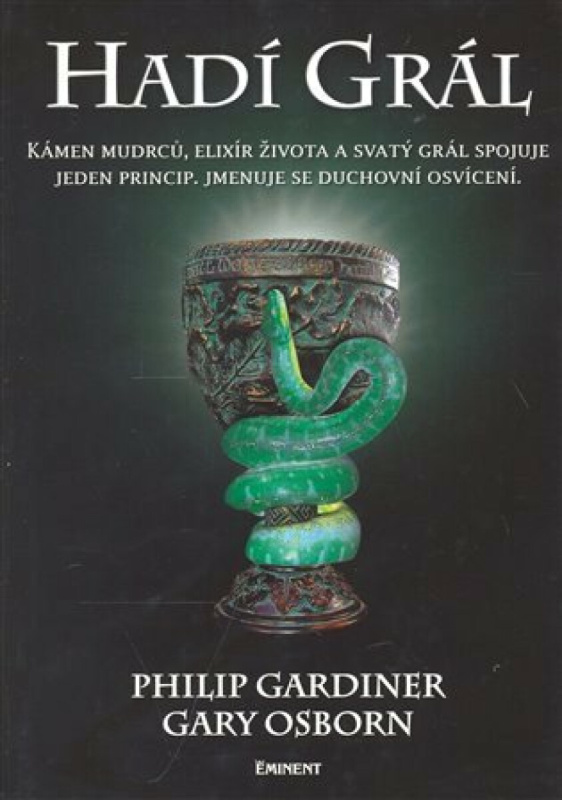 Hadí grál - Philip Gardiner, Gary Osborn