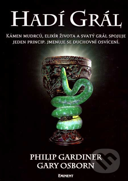 Hadí grál - Philip Gardiner, Gary Osborn
