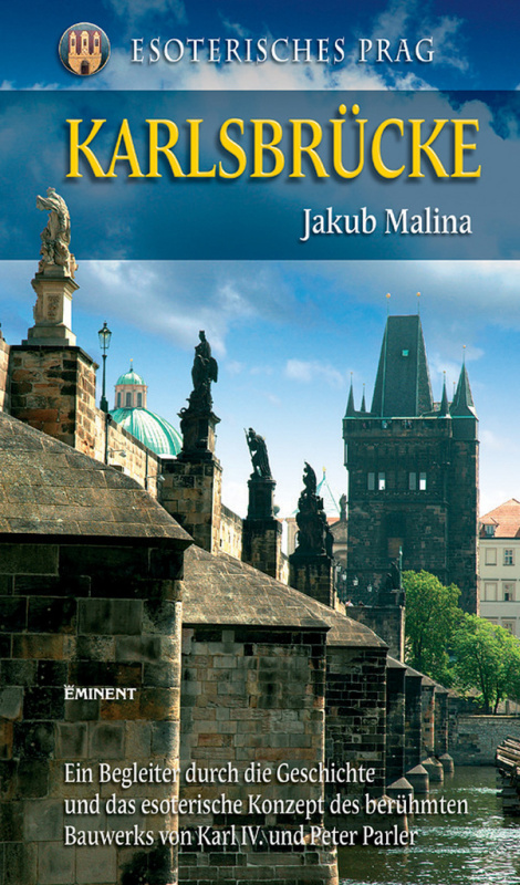 Karlsbrücke - Jakub Malina - kniha z kategorie Historie