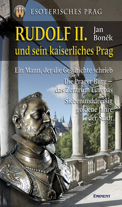Rudolf II. und sein kaiserliches Prag - Jan Boněk - kniha z kategorie Historie