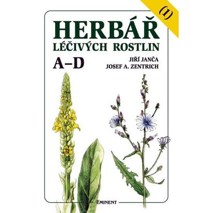 Herbář léčivých rostlin 1. A - D - Jiří Janča, Josef A. Zentrich
