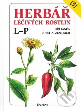 Herbář léčivých rostlin 3. L-P - Jiří Janča, Josef A. Zentrich