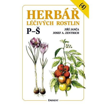 Herbář léčivých rostlin 4. P - Š - Jiří Janča, Josef A. Zentrich