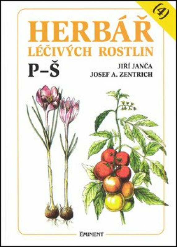Herbář léčivých rostlin 4. P - Š - Jiří Janča, Josef A. Zentrich