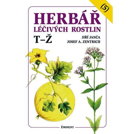 Herbář léčivých rostlin 5. - Jiří Janča, Josef A. Zentrich