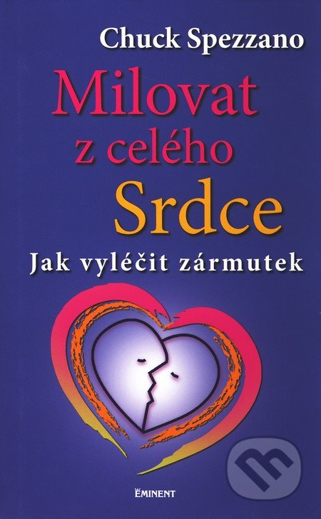 Milovat z celého srdce
