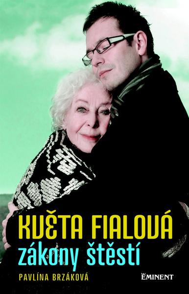 Květa Fialová / Zákony štěstí