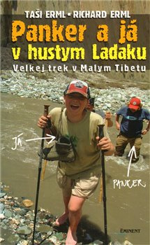 Panker a já v hustym Ladaku - Richard Erml, Taši Erml