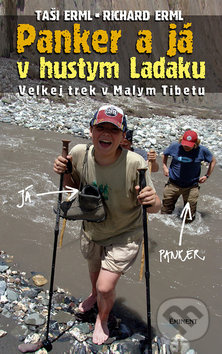 Panker a já v hustym Ladaku - Richard Erml, Taši Erml
