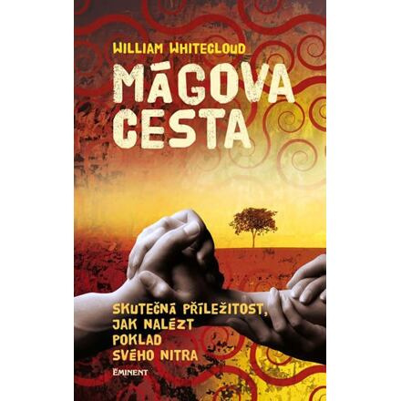 Mágova cesta - William Whitecould
