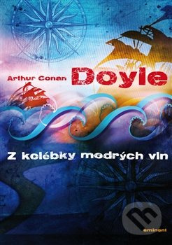 Z kolébky mořských vln - Arthur Conan Doyle