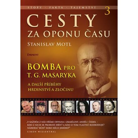 Cesty za oponu času 3 – Bomba pro T. G. Masaryka
