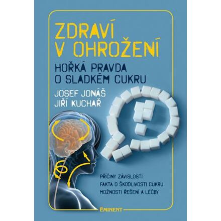 Zdraví v ohrožení - Josef Jonáš, Jiří Kuchař