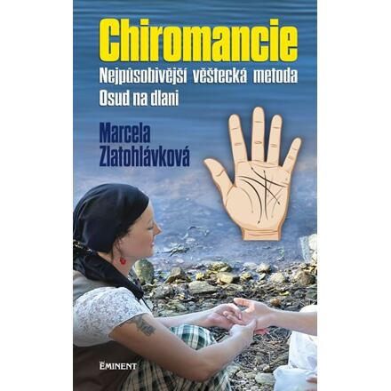 Chiromancie - Marcela Zlatohlávková