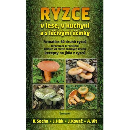Ryzce v lese, v kuchyni a s léčivými účinky - Radomír Socha, Jiří Hák, Jiří Kovač, Aleš Vít