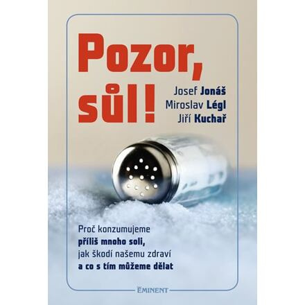 Pozor, sůl! - Josef Jonáš, Jiří Kuchař, Miroslav Légl