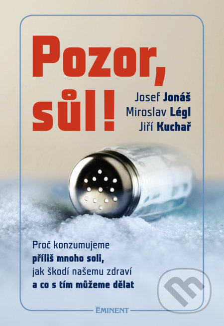 Pozor, sůl! - Josef Jonáš, Jiří Kuchař, Miroslav Légl