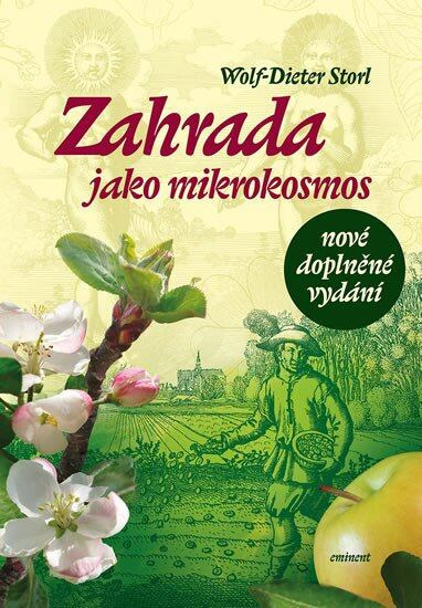 Zahrada jako mikrokosmos EMINENT - Ing. Jiří Kuchař