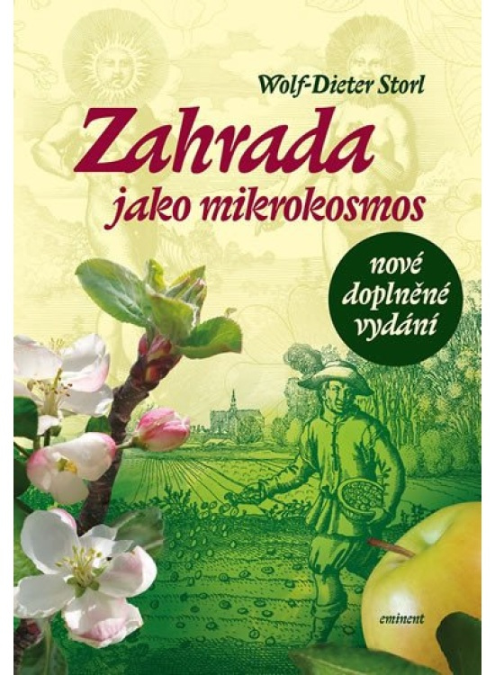 Zahrada jako mikrokosmos EMINENT - Ing. Jiří Kuchař