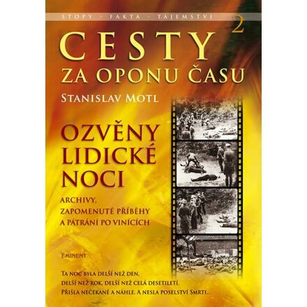 Cesty za oponu času 2 - Ozvěny lidické noci
