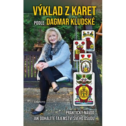 Výklad z karet podle Dagmar Kludské - Dagmar Kludská
