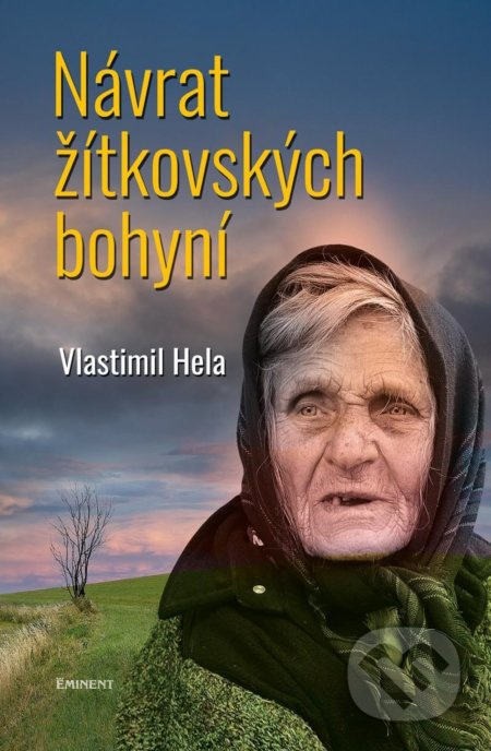 Návrat žítkovských bohyní - Vlastimil Hela - kniha z kategorie Společenská beletrie