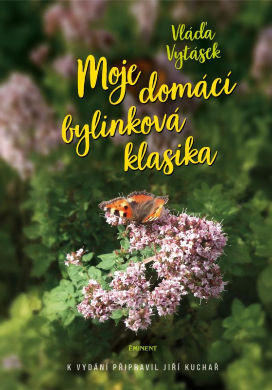 Moje domácí bylinková klasika - Vláďa Vytásek