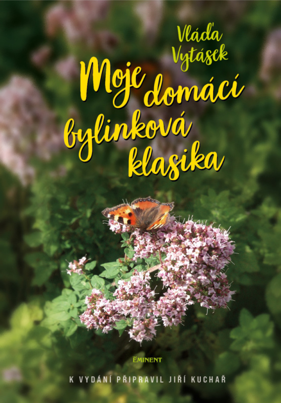Moje domácí bylinková klasika - Vláďa Vytásek