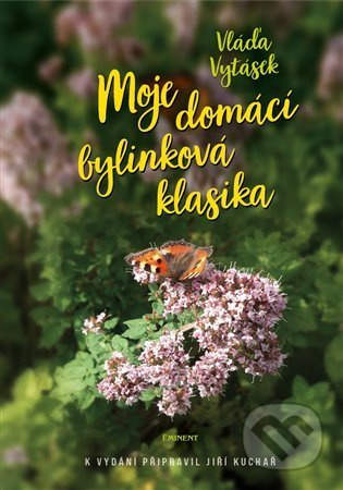 Moje domácí bylinková klasika - Vláďa Vytásek
