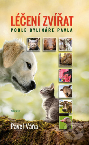 Léčení zvířat podle bylináře Pavla - Pavel Váňa