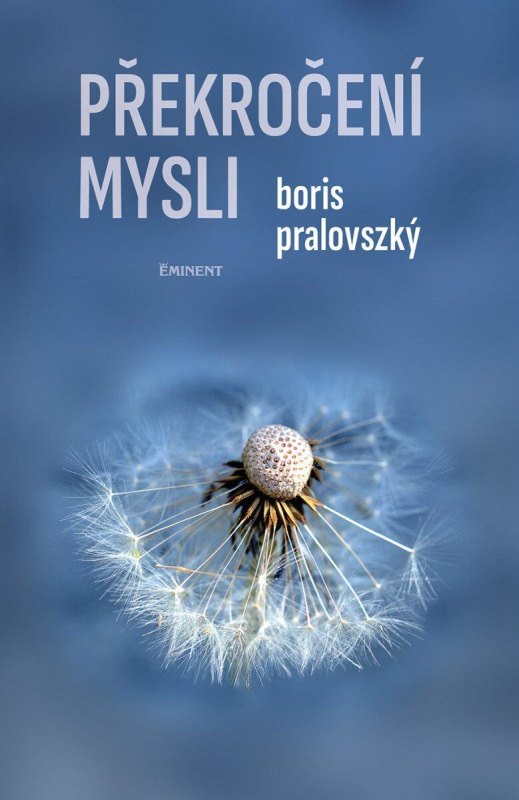 Překročení mysli - Boris Pralovszký - kniha z kategorie Psychologie