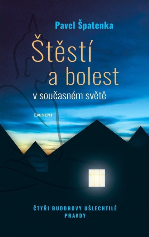Štěstí a bolest v současném světě -  MUDr. Pavel Špatenka