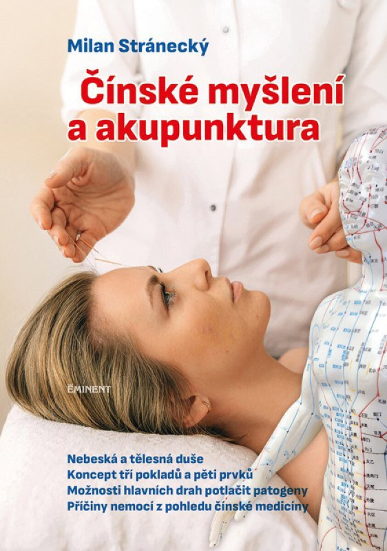 Čínské myšlení a akupunktura -  Milan Stránecký