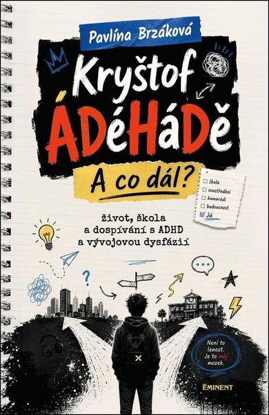 Kryštof ÁDéHáDě - A co dál? - Pavlína Brzáková,Kryštof ÁDéHáDě - A co dál? - Pavlína Brzáková