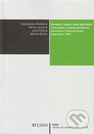 Disident, expert nebo aktivista?