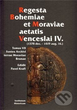 Regesta Bohemiae et Moraviae aetatis Venceslai IV.