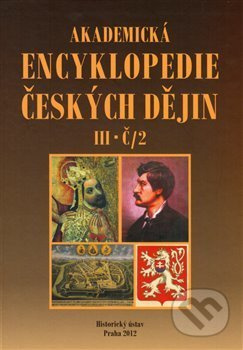 Akademická encyklopedie českých dějin III. Č/2 - Jaroslav Pánek