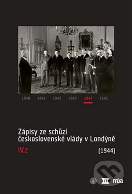 Zápisy ze schůzí československé vlády v Londýně IV/2 - kniha z kategorie 20. století