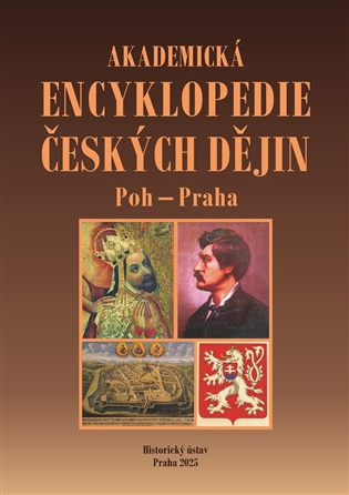 Akademická encyklopedie českých dějin XI. Poh – Praha: pohanství – Praha, pražská města