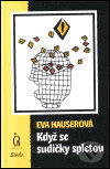 Když se sudičky spletou - Eva Hauserová