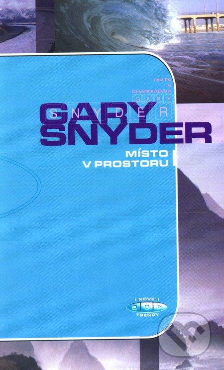 Místo v prostoru - Gary Snyder