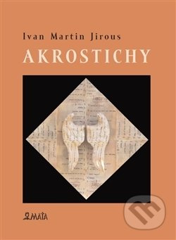 Akrostichy - Ivan Martin Jirous