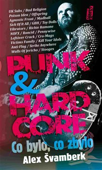 Punk &amp; hardcore - Alex Švamberk