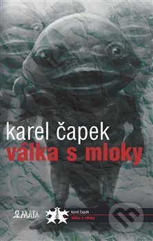 Válka s mloky - Andrej Kostič (ilustrátor), Karel Čapek - kniha z kategorie Beletrie pro děti
