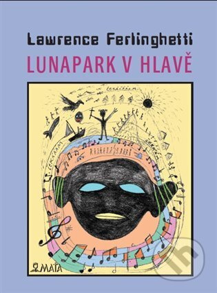 Lunapark v hlavě - Lawrence Ferlinghetti