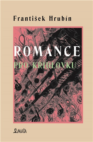 Romance pro křídlovku - František Hrubín - kniha z kategorie Spoločenská beletria