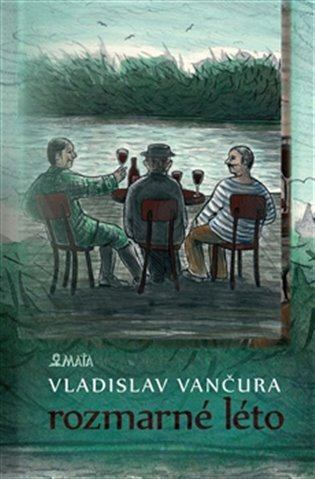 Rozmarné léto - Vladislav Vančura