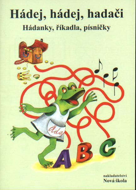 Hádej, hádej hadači - hádanky, říkadla, písničky